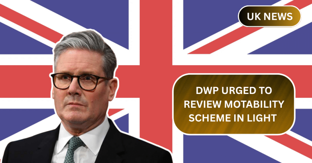 DWP Urged to Review Motability Scheme in Light of Proposed Disability Benefit Changes