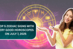 Top 5 Zodiac Signs With Very Good Horoscopes On July 7, 2025