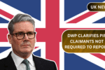 DWP Clarifies: PIP Claimants Not Required to Report Certain Life Changes